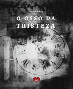 Bertrand.pt - O Osso da Tristeza