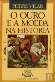 O Ouro e a Moeda na História