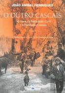 O Outro Cascais - 30 Anos da Sociedade Civil e a Fundação Cascais