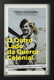 O Outro Lado da Guerra Colonial