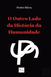 O Outro Lado da História da Humanidade
