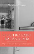 O Outro Lado da Pandemia