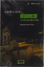 O Outro Lado da... Toscana