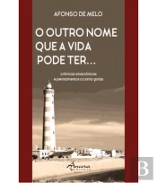 O Outro Nome que a Vida Pode Ter…