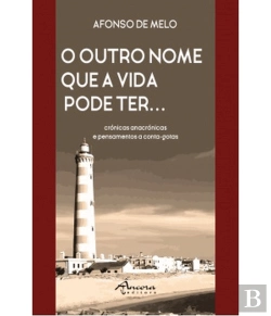 Bertrand.pt - O Outro Nome que a Vida Pode Ter…