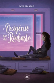 O Oxigénio que Me Roubaste