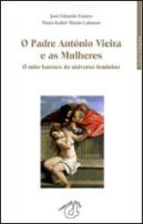 O Padre António Vieira e as Mulheres