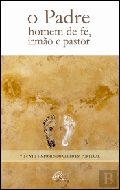 O Padre - Homem de Fé, Irmão e Pastor