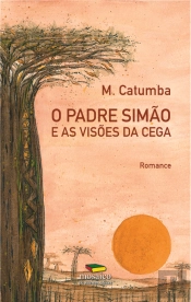 O Padre Simão e as Visões da Cega