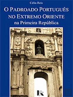 Bertrand.pt - O Padroado Português no Extremo Oriente na Primeira República