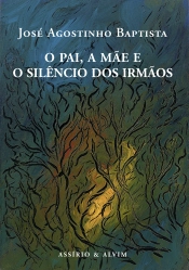 O Pai, a Mãe e o Silêncio dos Irmãos