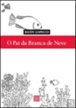 Bertrand.pt - O Pai da Branca de Neve