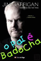 O Pai é Badocha