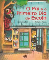 O Pai e o Primeiro Dia de Escola
