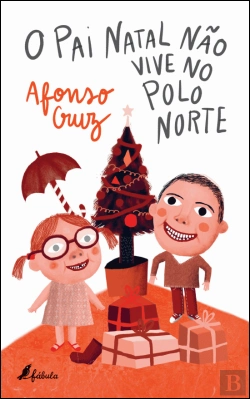 Bertrand.pt - O Pai Natal Não Vive no Polo Norte