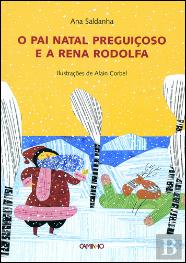 O Pai Natal Preguiçoso e a Rena Rodolfa
