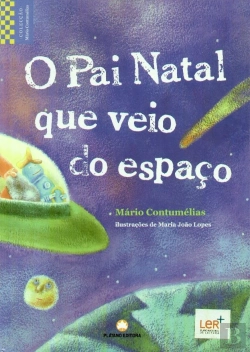 Bertrand.pt - O Pai Natal que Veio do Espaço