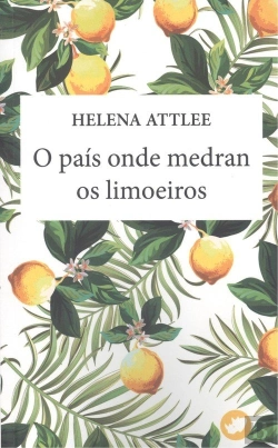Bertrand.pt - O Pais Onde Medran Os Limoeiros