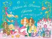 O Palácio da Princesa Sereia