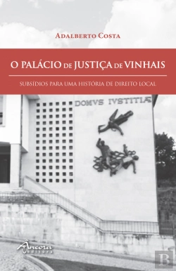 Bertrand.pt - O Palácio de Justiça de Vinhais