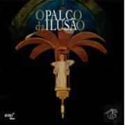 O Palco da Ilusão