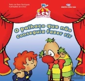 O palhaço que não conseguia fazer rir