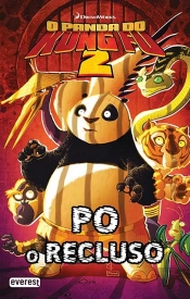 O Panda do Kung Fu 2 - Po O Recluso