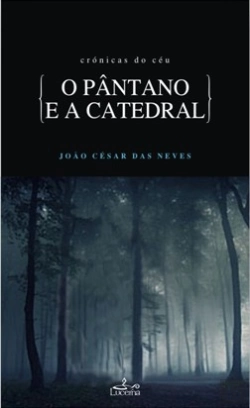 Bertrand.pt - O Pântano e a Catedral