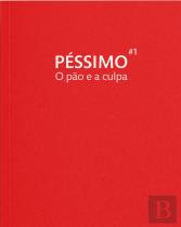 O Pão e a Culpa