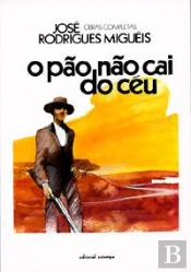 O Pão Não Cai Do Céu