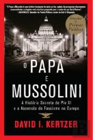 O Papa e Mussolini