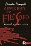 O Papa, o Bispo e o Filósofo