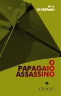 O Papagaio Assassino