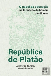 O Papel Da Educação Na Formação Do Homem Político Na República De Platão