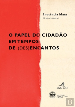 Bertrand.pt - O Papel do Cidadão em Tempos de (Des)Encantos