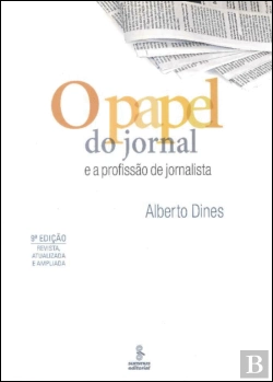 Bertrand.pt - O Papel do Jornal e a Profissão de Jornalista