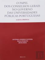 O Papel dos Conselhos Gerais no Governo das Universidades Públicas Portuguesas