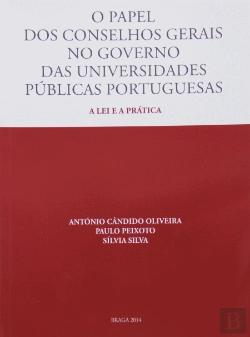 Bertrand.pt - O Papel dos Conselhos Gerais no Governo das Universidades Públicas Portuguesas
