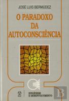 O Paradoxo da Autoconsciência