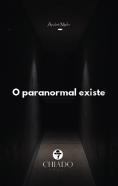 O Paranormal Existe