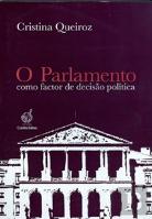 O Parlamento Como Factor de Decisão Política