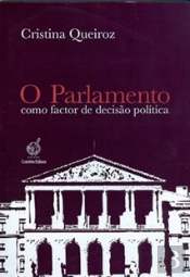 O Parlamento Como Factor de Decisão Política