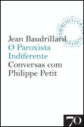 O Paroxista Indiferente