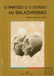 O Partido e o Estado no Salazarismo