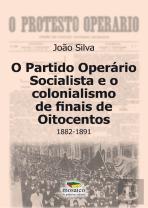 O Partido Operário Socialista e o Colonialismo de Finais de Oitocentos