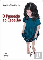 O Passado ao Espelho