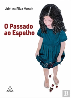 Bertrand.pt - O Passado ao Espelho