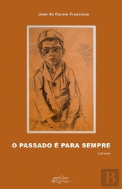 O Passado é para Sempre