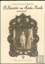 O Passado na Minha Frente