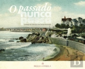 O Passado Nunca Passa